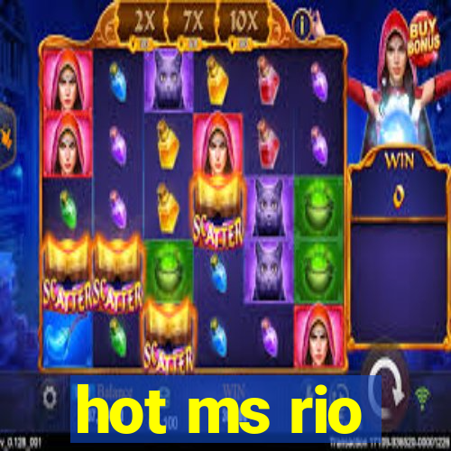 hot ms rio